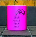 Neontasse mit Spruch 